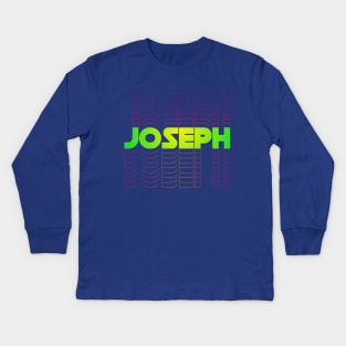 Joseph gift idea for boys men first given name Joseph Kids Long Sleeve T-Shirt